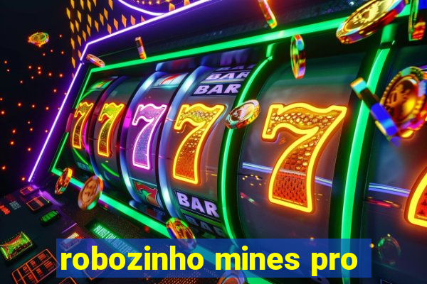 robozinho mines pro